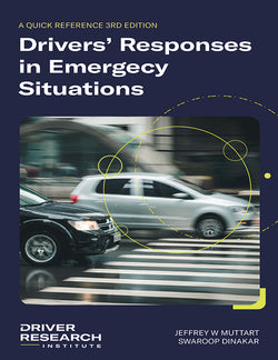 Drivers Responses in Emergency Situations - A Quick Reference