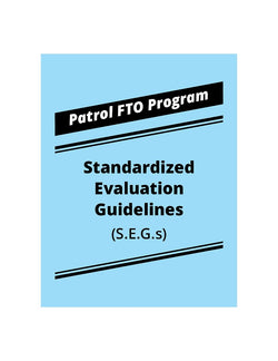 Patrol FTO Program Standardized Evaluation Guidelines